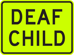 Deaf Child Metal Sign, Fluorescent Yellow Green, 24 x 18, Holes, Overlaminate Y/N, Quality Materials, Long Life DEAF CHILD sign,metal DEAF CHILD sign,aluminum DEAF CHILD sign,polymetal DEAF CHILD sign,parking lot DEAF CHILD sign,cheap DEAF CHILD sign,inexpensive DEAF CHILD sign,best DEAF CHILD sign,best value DEAF CHILD sign,good value DEAF CHILD sign,small DEAF CHILD sign,medium DEAF CHILD sign,large DEAF CHILD sign,screen-printed DEAF CHILD sign,long life DEAF CHILD sign,long lasting DEAF CHILD sign,private property DEAF CHILD sign,quality DEAF CHILD sign,18 24 30 36 inch DEAF CHILD sign,high reflective DEAF CHILD sign,fluorescent yellow green DEAF CHILD sign