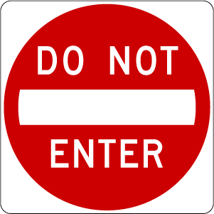 Do Not Enter Sign R5-1, Metal, Various Sizes, Choose Reflective Grade, Holes or No Holes, Overlaminate Option, Quality Materials for Long Life