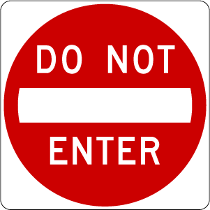 Do Not Enter Sign R5-1, Metal, Various Sizes, Choose Reflective Grade, Holes or No Holes, Overlaminate Option, Quality Materials for Long Life - R5-1