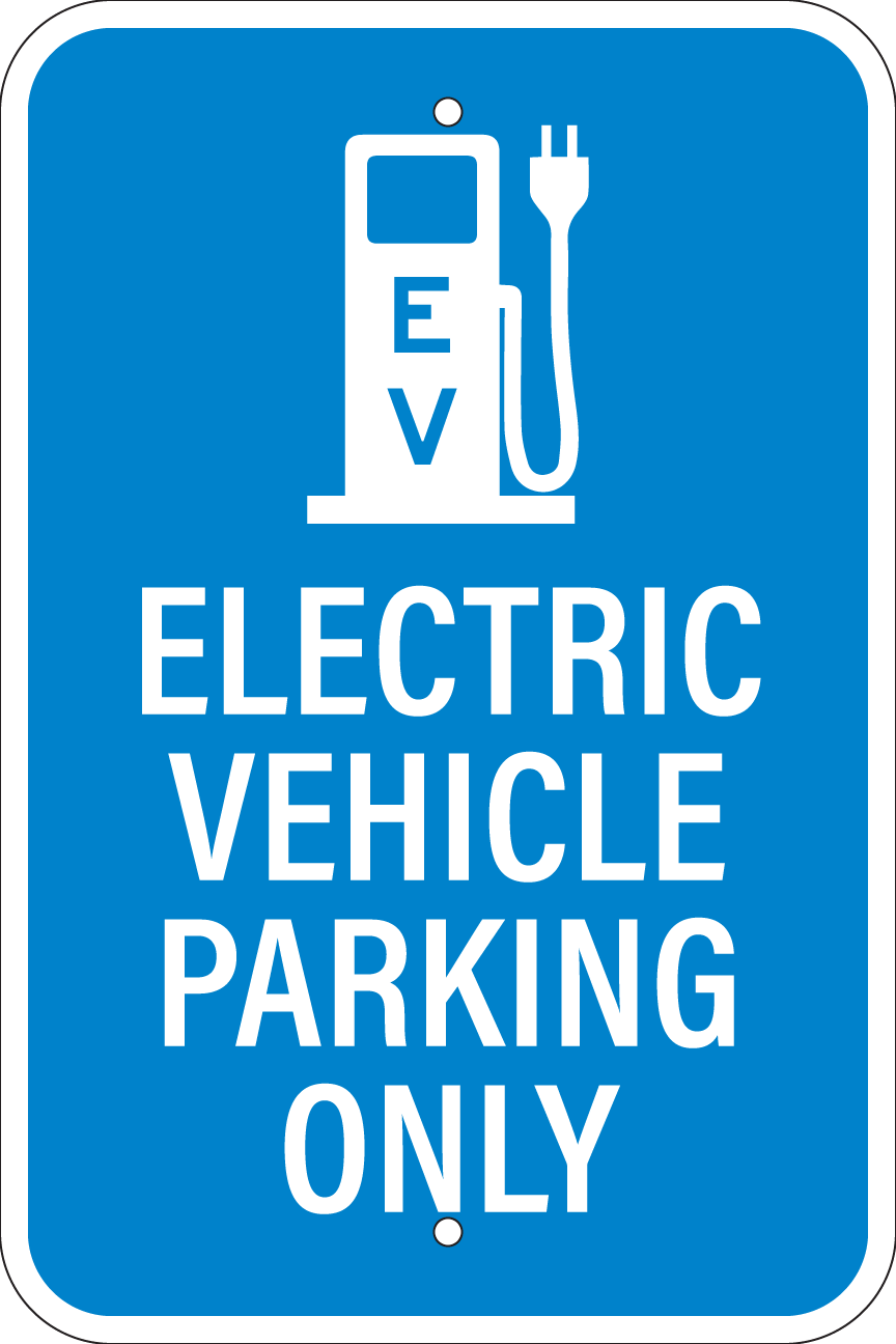 Electric Vehicle Parking and Charging Station Metal Sign, Reflective, Various Sizes, Holes, Overlaminate Y/N, Quality Materials, Long Life - RP-1006