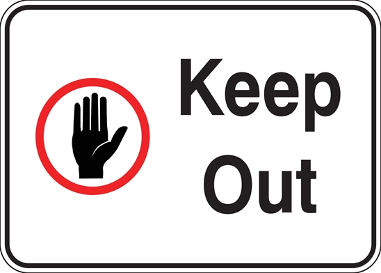 Keep Out (or Other Wording) Metal Sign, Reflective/Non, Various Sizes, Holes, Overlaminate Y/N, Quality Materials, Long Life - PR-1001