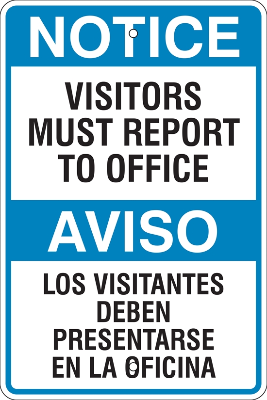 Notice Bilingual Metal Sign (Choose Wording), Reflective/Non, Var. Sizes, Holes, Overlaminate Y/N, Quality Materials, Long Life - ON-1002