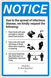NOTICE - Infectious Disease Sign Notice,spread,infectious,disease,coronavirus,COVID-19,clean hands,soap and water,hand sanitizer,cover nose,cover mouth,tissue,flexed elbow,flex elbow,cough,sneeze,coughing,sneezing,avoid contact,cold or flu-like symptoms,pandemic,sign to post,signs to post,sign,order,purchase,business sign,health notice,proper hygiene,combat spread of virus