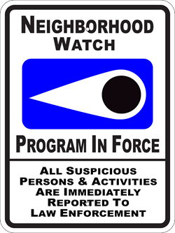 Neighborhood Watch Program in Force Metal Sign, White/Black/Blue, Var. Sizes, Reflective Grades, Holes, Overlaminate Y/N, Quality Materials, Long Life neighborhood watch program force sign,metal neighborhood watch program force sign,aluminum neighborhood watch program force sign,polymetal neighborhood watch program force sign,cheap neighborhood watch program force sign,inexpensive neighborhood watch program force sign,good best value neighborhood watch program force sign,small neighborhood watch program force sign,large neighborhood watch program force sign,long lasting life neighborhood watch program force sign,private property neighborhood watch program force sign,quality neighborhood watch program force sign,12 18 24 30 inch neighborhood watch program force sign,high reflective neighborhood watch program force sign,high intensity neighborhood watch program force sign