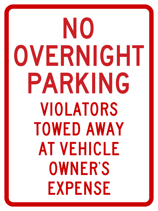 No Overnight Parking, Violators Towed Away Sign Metal, Var. Sizes, Reflective Grades, Holes/No Holes, Overlaminate Y/N, Quality Materials, Long Life - NP-1002