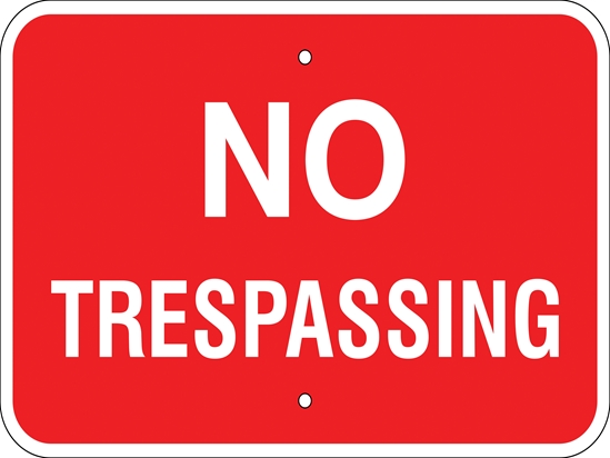 No Trespassing Sign, Red/White, Metal, Various Sizes, Reflective Grades, Holes, Overlaminate Y/N, Quality Materials, Long Life - NT-1001