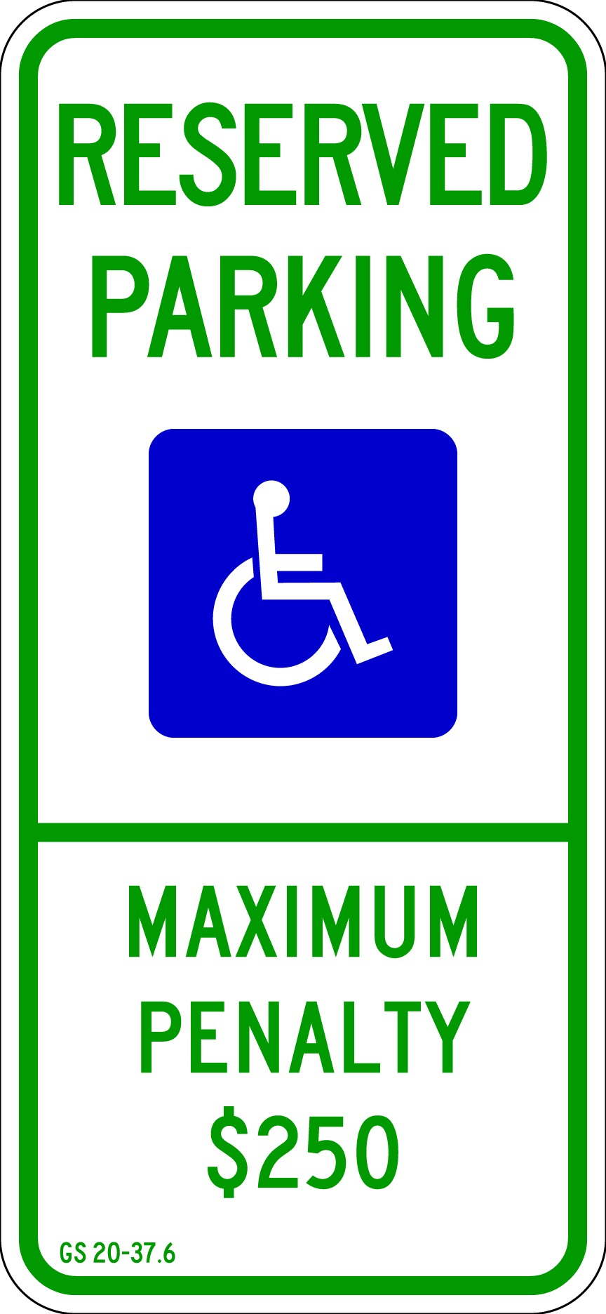 NC Reserved Handicap Max Penalty Metal Sign, Reflective/Non, 12 x 26, Holes, Overlaminate Y/N, Quality Materials, Long Life - PHC-1002