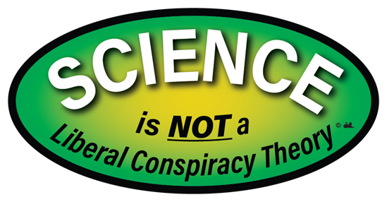 Science is Not a Liberal Conspiracy Theory Science Sticker