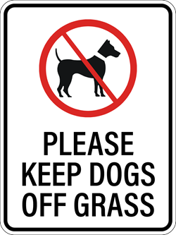 Please Keep Dogs Off Grass Metal Sign, Reflective/Non, Various Sizes, Holes, Overlaminate Y/N, Quality Materials, Long Life clean after your pet sign,aluminum clean after your pet sign,metal clean after your pet sign,reflective clean after your pet sign,non-reflective clean after your pet sign,12 18 24 clean after your pet sign,hi high intensity clean after your pet sign,engineer grade clean after your pet sign,good price clean after your pet sign,best price clean after your pet sign,long-lasting clean after your pet sign,quality clean after your pet sign,good value clean after your pet sign,best value clean after your pet sign,