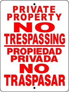 Private Property No Trespassing Bilingual/Spanish Metal Sign, Reflective/Non, Various Sizes, Holes, Overlaminate Y/N, Quality Materials, Long Life - PP-1002