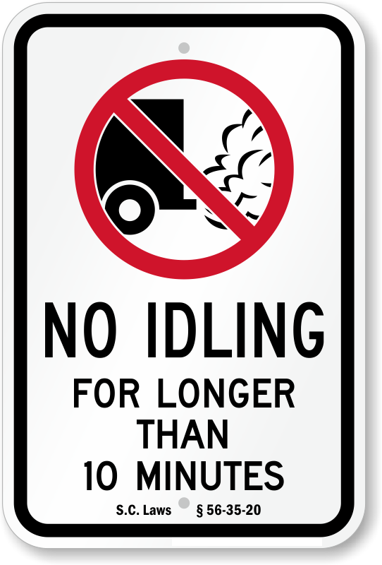 SC No Idling Longer than 10 Minutes Metal Sign, Reflective/Non, Various Sizes, Holes, Overlaminate Y/N, Quality Materials, Long Life - PL-1009