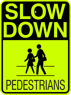 Slow Down Pedestrians Metal Sign, Fluorescent Yellow Green, Various Sizes, Holes, Overlaminate Y/N, Quality Materials, Long Life SLOW DOWN Pedestrians sign,metal SLOW DOWN Pedestrians sign,aluminum SLOW DOWN Pedestrians sign,polymetal SLOW DOWN Pedestrians sign,parking lot SLOW DOWN Pedestrians sign,cheap SLOW DOWN Pedestrians sign,inexpensive SLOW DOWN Pedestrians sign,good best value SLOW DOWN Pedestrians sign,small SLOW DOWN Pedestrians sign,large SLOW DOWN Pedestrians sign,screen-printed SLOW DOWN Pedestrians sign,long lasting life SLOW DOWN Pedestrians sign,private property SLOW DOWN Pedestrians sign,quality SLOW DOWN Pedestrians sign,12 18 24 inch SLOW DOWN Pedestrians sign,high reflective SLOW DOWN Pedestrians sign,fluorescent yellow green SLOW DOWN Pedestrians sign