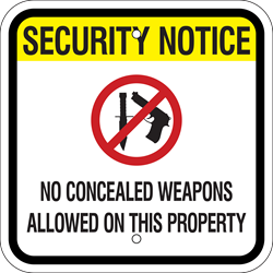 Security Notice No Concealed Weapons Metal Sign, Reflective/Non-Refl., Various Sizes, Holes, Overlaminate Y/N, Quality Materials, Long Life Security Notice No Concealed Weapons symbol sign,metal Security Notice No Concealed Weapons symbol sign,aluminum Security Notice No Concealed Weapons symbol sign,cheap Security Notice No Concealed Weapons symbol sign,inexpensive Security Notice No Concealed Weapons symbol sign,good best value Security Notice No Concealed Weapons symbol sign,small Security Notice No Concealed Weapons symbol sign,large Security Notice No Concealed Weapons symbol sign,long lasting life Security Notice No Concealed Weapons symbol sign,quality Security Notice No Concealed Weapons symbol sign,12 18 24 30 inch Security Notice No Concealed Weapons symbol sign,reflective Security Notice No Concealed Weapons symbol sign