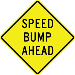 Speed Bump Ahead Sign, Yellow/Black, Metal, Diamond Shape, Various Sizes, Reflective Grades, Holes, Overlaminate Y/N, Quality Materials, Long Life speed bump ahead sign,metal speed bump ahead sign,aluminum speed bump ahead sign,polymetal speed bump ahead sign,parking lot speed bump ahead sign,cheap speed bump ahead sign,inexpensive speed bump ahead sign,best speed bump ahead sign,best value speed bump ahead sign,good value speed bump ahead sign,small speed bump ahead sign,medium speed bump ahead sign,large speed bump ahead sign,screen-printed speed bump ahead sign,long life speed bump ahead sign,long lasting speed bump ahead sign,private property speed bump ahead sign,quality speed bump ahead sign,18 24 30 inch speed bump ahead sign,high reflective speed bump ahead sign,high intensity speed bump ahead sign