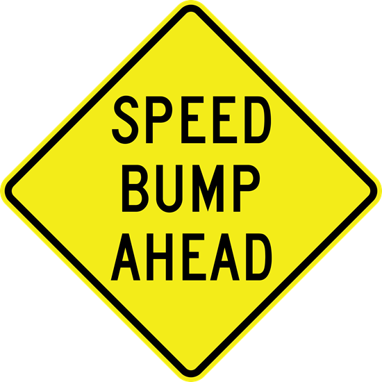 Speed Bump Ahead Sign, Yellow/Black, Metal, Diamond Shape, Various Sizes, Reflective Grades, Holes, Overlaminate Y/N, Quality Materials, Long Life - PL-1004