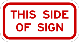 This Side of Sign, Metal Sign R7-202, Standard White & Red, 12 x 6, Various Reflective Grades, Holes Y/N, Overlaminate Y/N, Quality Materials, Long Life R7-202 this side of sign, metal this side of sign, aluminum this side of sign, polymetal this side of sign, parking lot this side of sign, cheap this side of sign, inexpensive this side of sign, best this side of sign, best value this side of sign, good value this side of sign, small this side of sign, medium this side of sign, large this side of sign, screen-printed this side of sign, long life this side of sign, long lasting this side of sign, private property this side of sign, quality this side of sign, 18 inch this side of sign, 24 inch this side of sign, 30 inch this side of sign, 36 inch this side of sign, high reflective this side of sign, high intensity this side of sign, 