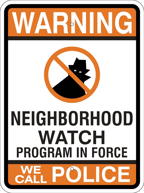 Warning Neighborhood Watch Program in Force w/ Symbol Metal Sign, Reflective/Non, Var. Sizes, Holes, Overlaminate Y/N, Quality Materials, Long Life - NW-1006