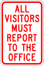 All Visitors Must Report to the Office Sign All visitors must report office sign,aluminum all visitors must report office sign,polymetal all visitors must report office sign,reflective all visitors must report office sign,12 18 24 30 all visitors must report office sign,cheap all visitors must report office sign,quality all visitors must report office sign,long life all visitors must report office sign,lightweight all visitors must report office sign, black blue brown green all visitors must report office sign,engineer grade all visitors must report office sign,hi-intensity all visitors must report office sign,high intensity all visitors must report office sign,budget all visitors must report office sign,good value all visitors must report office sign,best price all visitors must rep