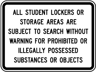 All student lockers subject to Sign 