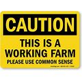 Caution This is a Working Farm Metal Sign, Reflective/Non, Various Sizes, Holes, Overlaminate Y/N, Quality Materials, Long Life - F-1001