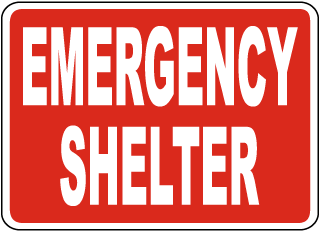 Emergency Shelter Metal Sign, Reflective/Non, Various Sizes, Holes, Overlaminate Y/N, Quality Materials, Long Life - EMS-1001
