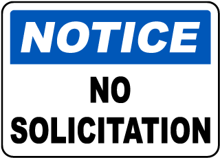 Notice No Solicitation Metal Sign (Landscape), Reflective/Non, Various Sizes, Holes, Overlaminate Y/N, Quality Materials, Long Life - PNS-1007
