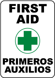 First Aid - Bilingual/Spanish Metal Sign, Reflective/Non, Various Sizes, Holes, Overlaminate Y/N, Quality Materials, Long Life - EMF-1001