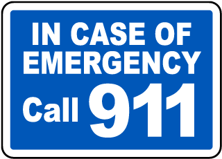 In Case of Emergency Call 911 Metal Sign - blue & white, Reflective/Non, Various Sizes, Holes, Overlaminate Y/N, Quality Materials, Long Life in case emergency call sign,aluminum in case emergency call sign,metal in case emergency call sign,reflective in case emergency call sign,non-reflective in case emergency call sign,12 18 24 in case emergency call sign,hi high intensity in case emergency call sign,engineer grade in case emergency call sign,good price in case emergency call sign,best price in case emergency call sign,long-lasting in case emergency call sign,quality in case emergency call sign,good value in case emergency call sign,best value in case emergency call sign,