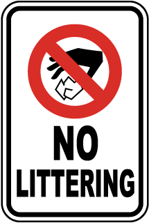 No Littering with Symbol Metal Sign, Reflective/Non, Various Sizes, Holes, Overlaminate Y/N, Quality Materials, Long Life - ENV-1002