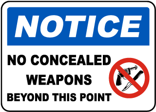 Notice No Concealed Weapons Metal Sign, Reflective/Non, Various Sizes, Holes, Overlaminate Y/N, Quality Materials, Long Life notice no concealed weapon sign,aluminum notice no concealed weapon sign,metal notice no concealed weapon sign,reflective notice no concealed weapon sign,non-reflective notice no concealed weapon sign,12 18 24 notice no concealed weapon sign,hi high intensity notice no concealed weapon sign,engineer grade notice no concealed weapon sign,good price notice no concealed weapon sign,best price notice no concealed weapon sign,long-lasting notice no concealed weapon sign,quality notice no concealed weapon sign,good value notice no concealed weapon sign,best value notice no concealed weapon sign,