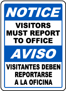 Notice - Visitors Must Report Metal Sign, Reflective/Non, Various Sizes, Holes, Overlaminate Y/N, Quality Materials, Long Life notice visitors must report spanish sign,aluminum notice visitors must report spanish sign,metal notice visitors must report spanish sign,reflective notice visitors must report spanish sign,non-reflective notice visitors must report spanish sign,12 18 24 notice visitors must report spanish sign,hi high intensity notice visitors must report spanish sign,engineer grade notice visitors must report spanish sign,good price notice visitors must report spanish sign,best price notice visitors must report spanish sign,long-lasting notice visitors must report spanish sign,quality notice visitors must report spanish sign,good value notice visitors must report spanish sign,best value notice visitors must report spanish sign,