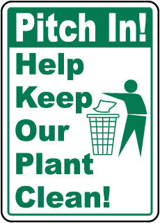 Pitch In - Help Keep Our (Choose Word) Clean Metal Sign, Reflective/Non, Various Sizes, Holes, Overlaminate Y/N, Quality Materials, Long Life - ENV-1003