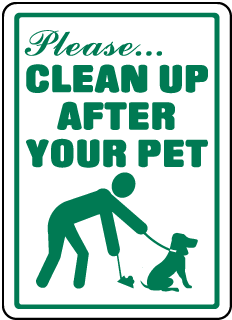 Please Clean Up After Your Pet Metal Sign, Reflective/Non, Various Sizes, Holes, Overlaminate Y/N, Quality Materials, Long Life clean up after your pet sign,aluminum clean up after your pet sign,metal clean up after your pet sign,reflective clean up after your pet sign,non-reflective clean up after your pet sign,12 18 24 clean up after your pet sign,hi high intensity clean up after your pet sign,engineer grade clean up after your pet sign,good price clean up after your pet sign,best price clean up after your pet sign,long-lasting clean up after your pet sign,quality clean up after your pet sign,good value clean up after your pet sign,best value clean up after your pet sign,