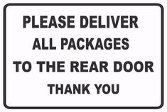 Please Deliver All Packages to the Rear Door Metal Sign, Reflective/Non, Various Sizes, Holes, Overlaminate Y/N, Quality Materials, Long Life - FI-1002