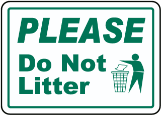 Please Do Not Litter (B) Metal Sign, Reflective/Non, Various Sizes, Holes, Overlaminate Y/N, Quality Materials, Long Life please do not litter sign,aluminum please do not litter sign,metal please do not litter sign,reflective please do not litter sign,non-reflective please do not litter sign,12 18 24 please do not litter sign,hi high intensity please do not litter sign,engineer grade please do not litter sign,good price please do not litter sign,best price please do not litter sign,long-lasting please do not litter sign,quality please do not litter sign,good value please do not litter sign,best value please do not litter sign,