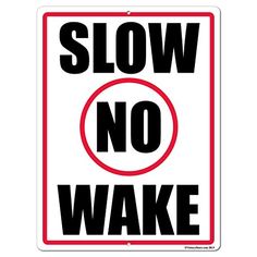 Slow No Wake Metal Sign, Reflective/Non, Various Sizes, Holes, Overlaminate Y/N, Quality Materials, Long Life slow no wake sign,aluminum slow no wake sign,metal slow no wake sign,reflective slow no wake sign,non-reflective slow no wake sign,12 18 24 slow no wake sign,hi high intensity slow no wake sign,engineer grade slow no wake sign,good price slow no wake sign,best price slow no wake sign,long-lasting slow no wake sign,quality slow no wake sign,good value slow no wake sign,best value slow no wake sign,