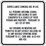 SC School Surveillance Consent Metal Sign, Reflective/Non, Various Sizes, Holes, Overlaminate Y/N, Quality Materials, Long Life - SCH-1003