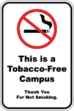 Tobacco-Free Campus Metal Sign, Reflective/Non, Various Sizes, Holes, Overlaminate Y/N, Quality Materials, Long Life - NS-1002