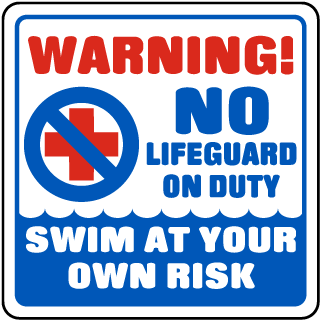 Warning - No Lifeguard on Duty Metal Sign, Reflective/Non, Various Sizes, Holes, Overlaminate Y/N, Quality Materials, Long Life - PSW-1003