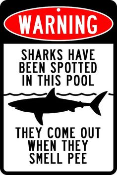 Warning - Sharks in Pool - When They Smell Pee? Metal Sign, Reflective/Non, Various Sizes, Holes, Overlaminate Y/N, Quality Materials, Long Life sharks pool when smell pee sign,aluminum sharks pool when smell pee sign,metal sharks pool when smell pee sign,reflective sharks pool when smell pee sign,non-reflective sharks pool when smell pee sign,12 18 24 sharks pool when smell pee sign,hi high intensity sharks pool when smell pee sign,engineer grade sharks pool when smell pee sign,good price sharks pool when smell pee sign,best price sharks pool when smell pee sign,long-lasting sharks pool when smell pee sign,quality sharks pool when smell pee sign,good value sharks pool when smell pee sign,best value sharks pool when smell pee sign,